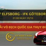 Soi kèo nhà cái Dafabet: IF Elfsborg – IFK Göteborg (01h00 ngày 29/10)