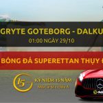Soi kèo nhà cái Dafabet: Orgryte Goteborg – Dalkurd FF (01h00 ngày 29/10)