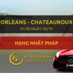 Đặt cược Orleans US 45 - LB Chateauroux (01h00 ngày 26/10)