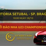 Soi kèo nhà cái Dafabet: Vitoria Setubal U23 – SP. Braga (18h00 ngày 28/10)