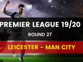 Dafabet gợi ý đặt cược Leicester City vs Manchester City (23/02)