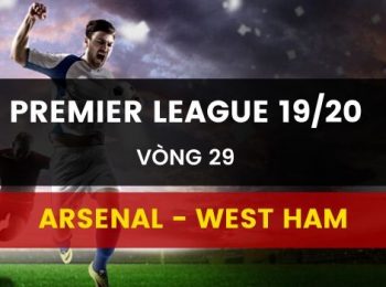 Nhà cái Dafabet ra kèo Arsenal vs West Ham United (7/3)
